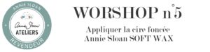 Appliquer la cire foncée Annie Sloan SOFT WAX