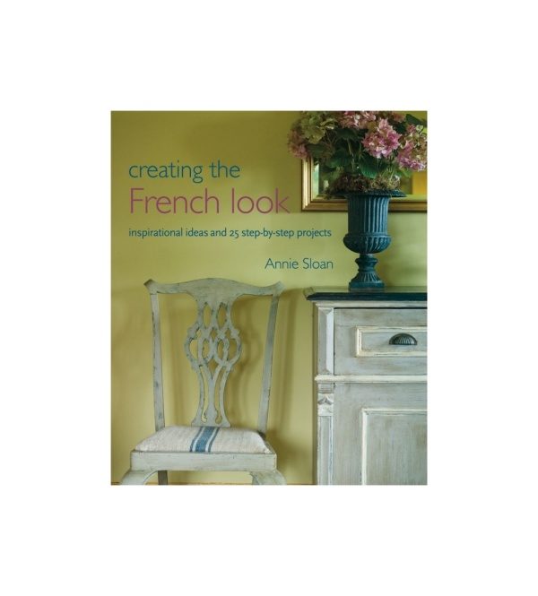 Creating the French Look (Édition anglaise)